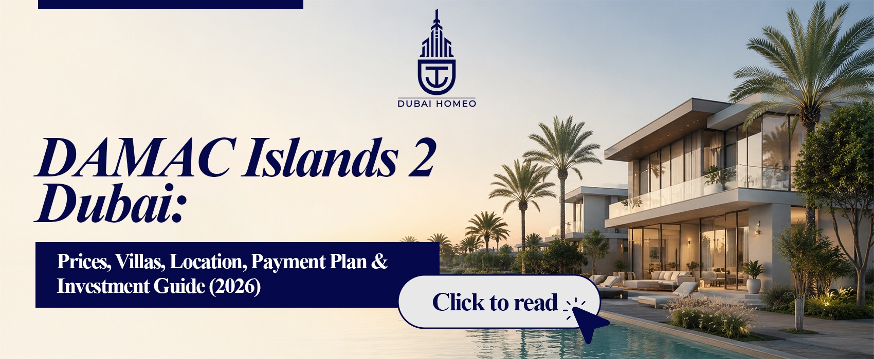 Read more about the article Damac Islands 2 Dubai: Prices, Villas, Location, Payment Plan & Investment Guide